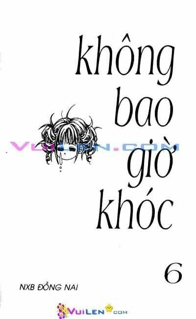 không bao giờ khóc chapter 6 1