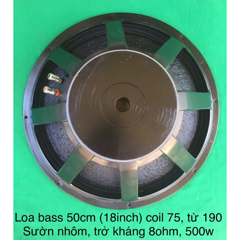 Loa bass 50cm (18inch) coil 75, từ 190