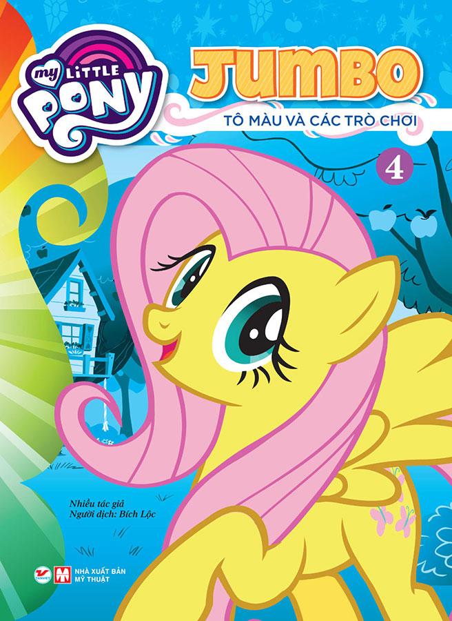 My Little Pony - Jumbo Tô Màu Và Các Trò Chơi - Tập 4