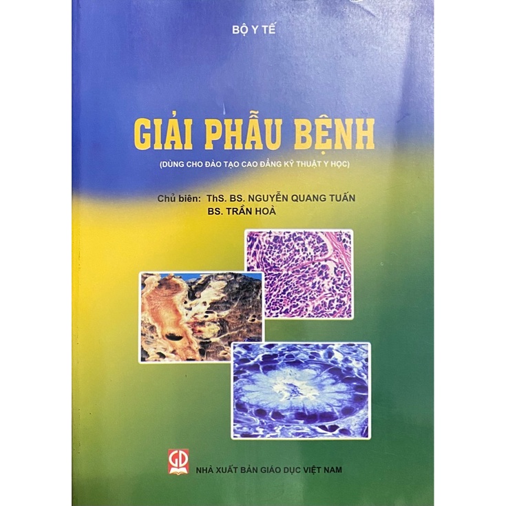 Giải phẫu bệnh (Dùng cho Đào tạo CĐKT YH)