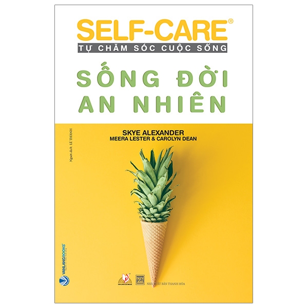 Self-Care Tự Chăm Sóc Cuộc Sống - Sống Đời An Nhiên