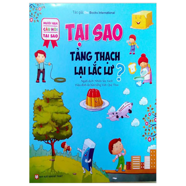 Mười Vạn Câu Hỏi Tại Sao - Tại Sao Tảng Thạch Lại Lắc Lư?