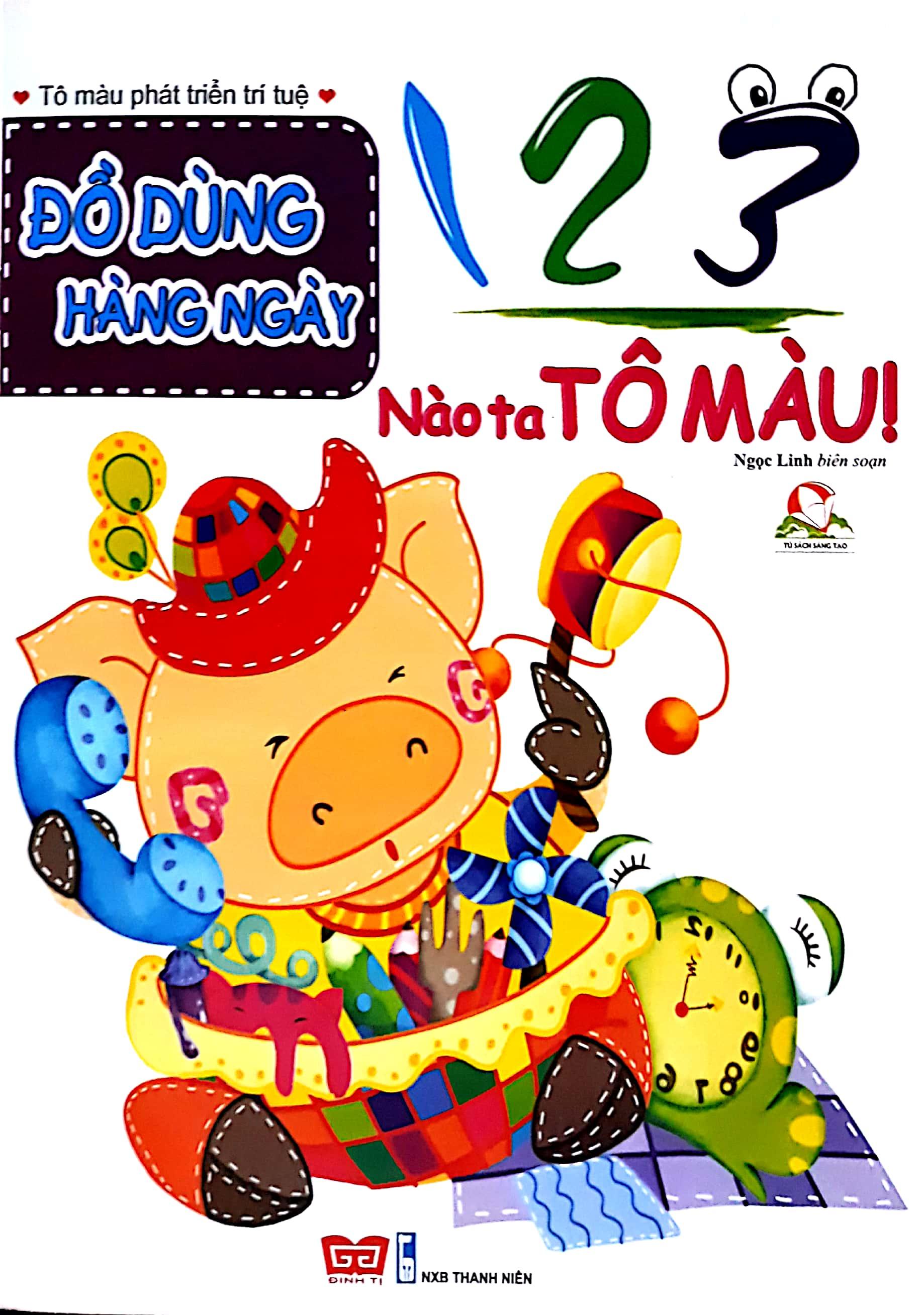123 Nào Ta Tô Màu! - Đồ Dùng Hàng Ngày