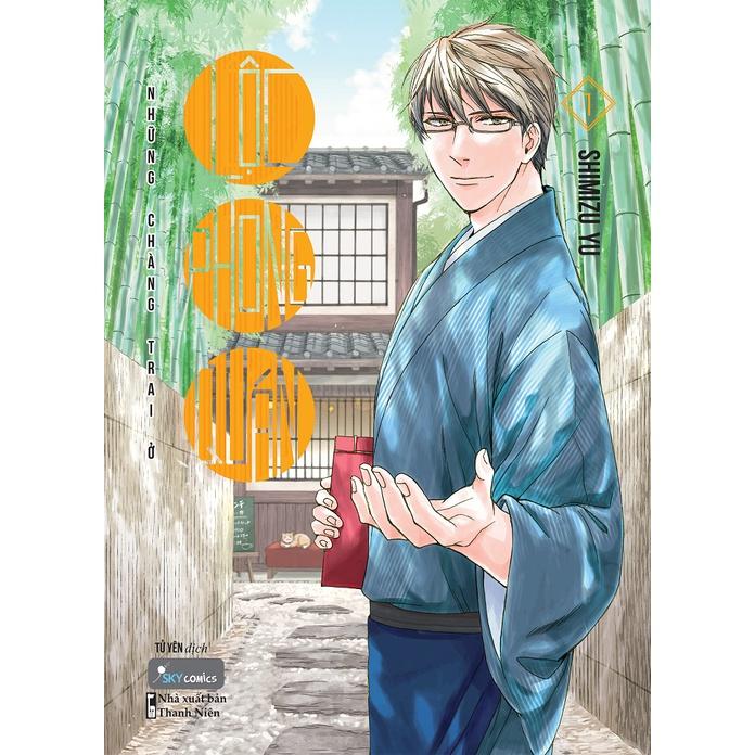 Sách  Những Chàng Trai Ở Lộc Phong Quán  Tập 1  - Skybooks - BẢN QUYỀN