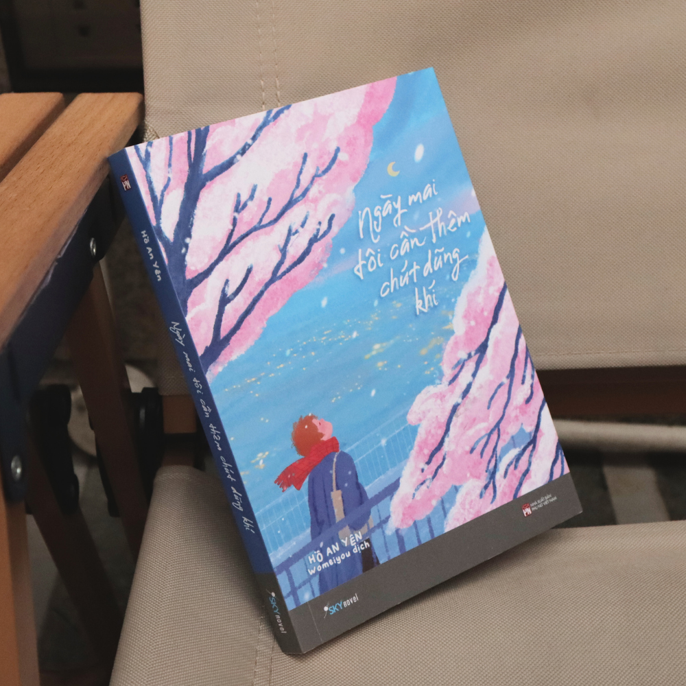 Sách Ngày Mai Tôi Cần Thêm Chút Dũng Khí