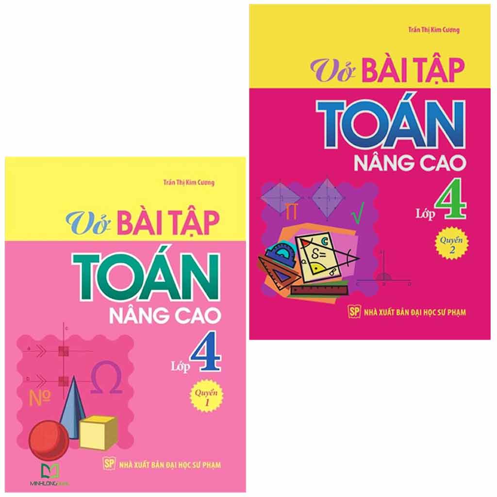 Combo Vở Bài Tập Toán Nâng Cao Lớp 4 - Quyển 1 + Quyển 2