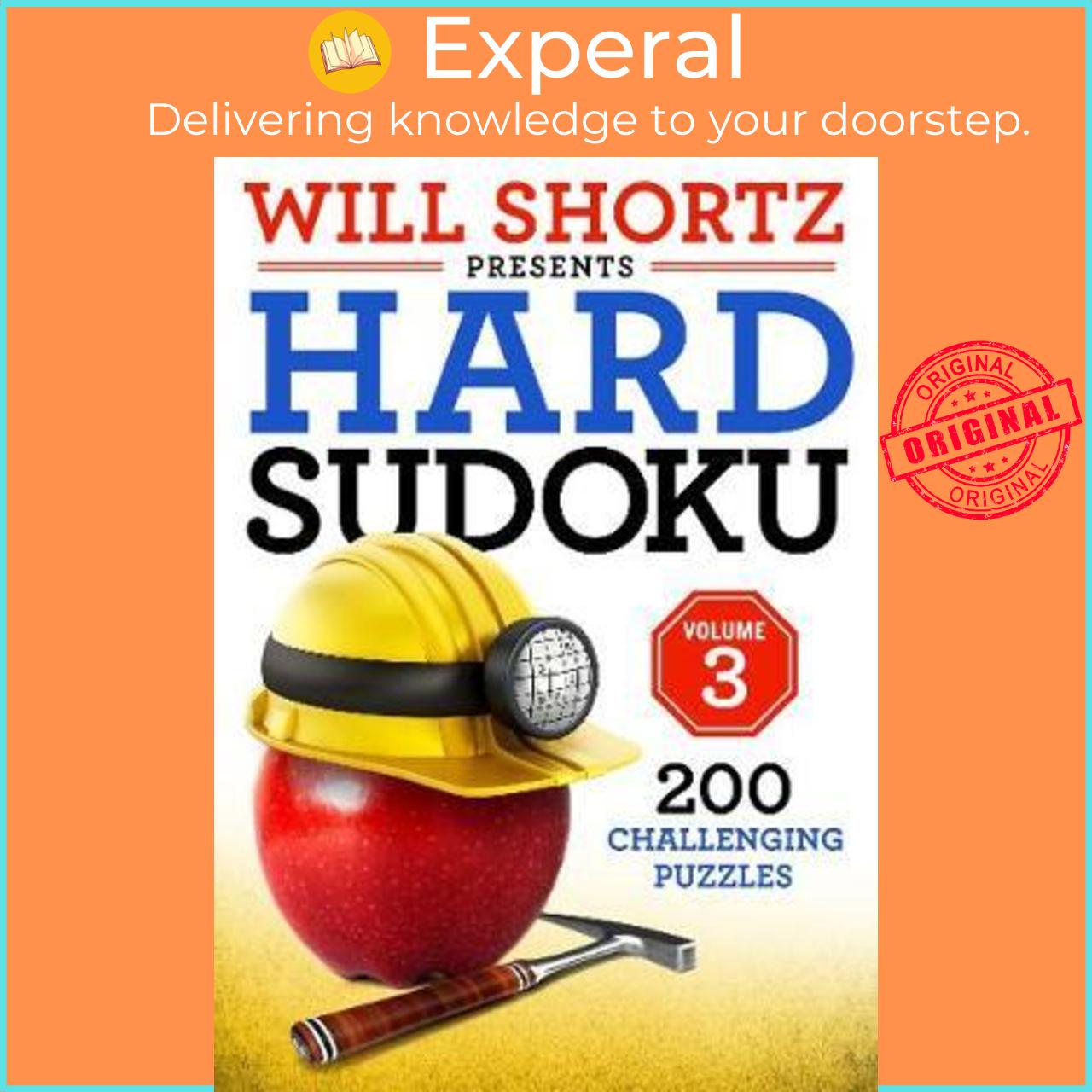 Sách - Will Shortz Presents Hard Sudoku Volume 3  200 Challenging Puzzles by Will Shortz US edition, paperback