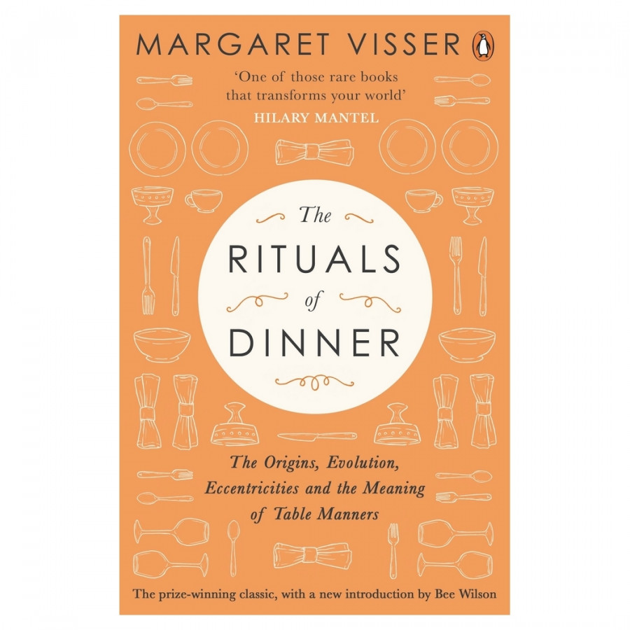 The Rituals Of Dinner