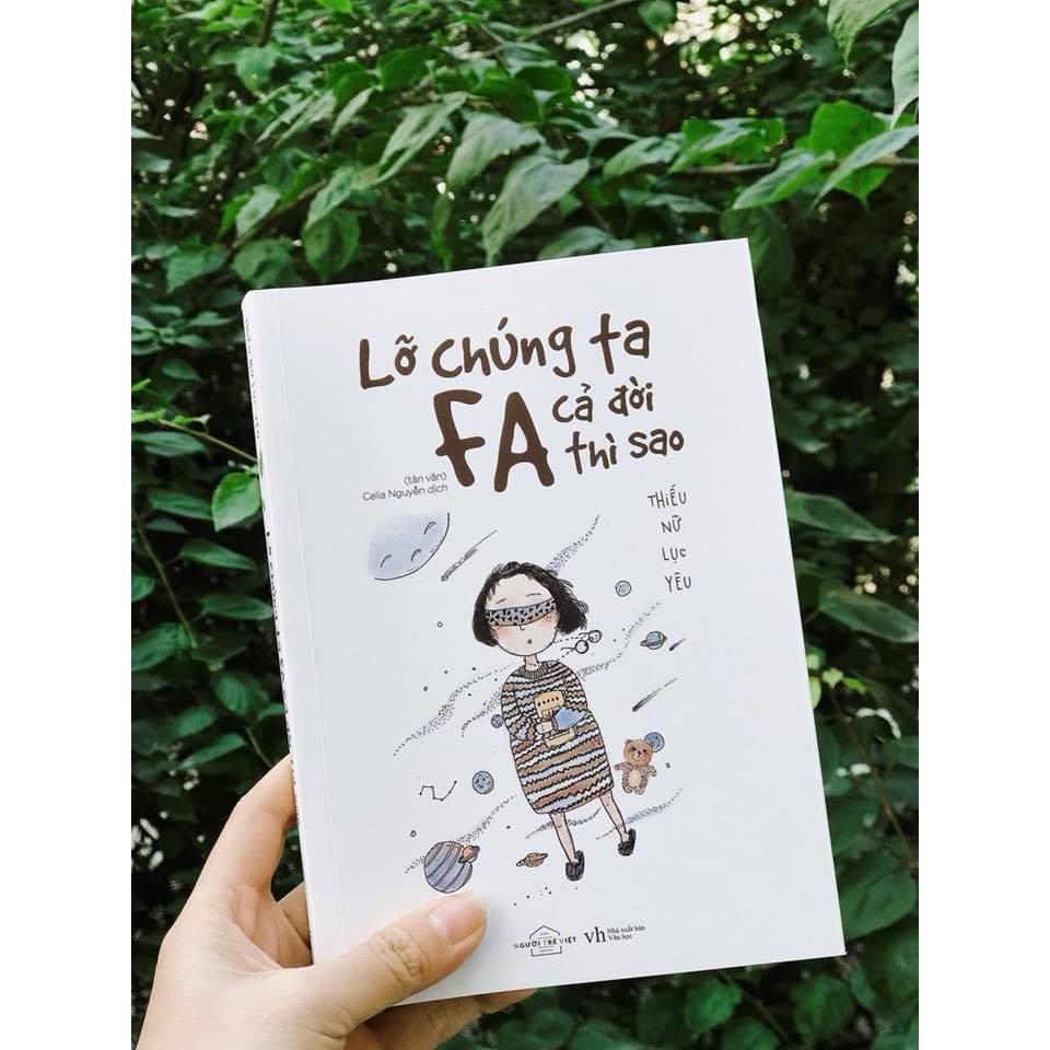 Sách - Lỡ Chúng Ta FA Cả Đời Thì Sao?  (tặng kèm bookmark)