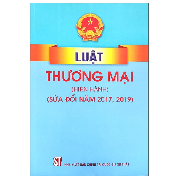 Luật Thương Mại (Hiện Hành) (Sửa Đổi, Bổ Sung Năm 2017, 2019)