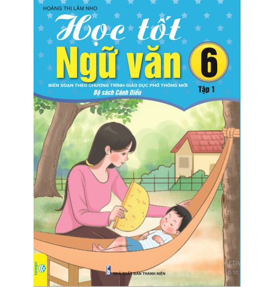 Sách - Combo 2 cuốn Học Tốt Ngữ Văn Lớp 6 - Biên soạn theo CT GDPT mới (Bộ sách Cánh Diều) - ndbooks