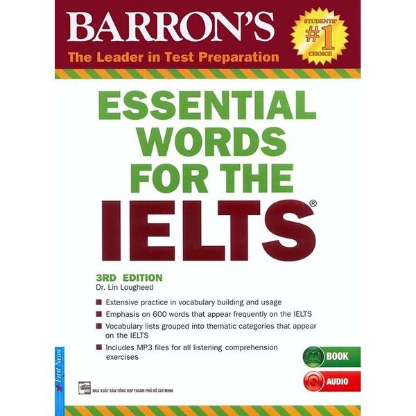Sách - BARRON'S ESSENTIAL WORDS FOR THE IELTS (3RD EDITION) - First News