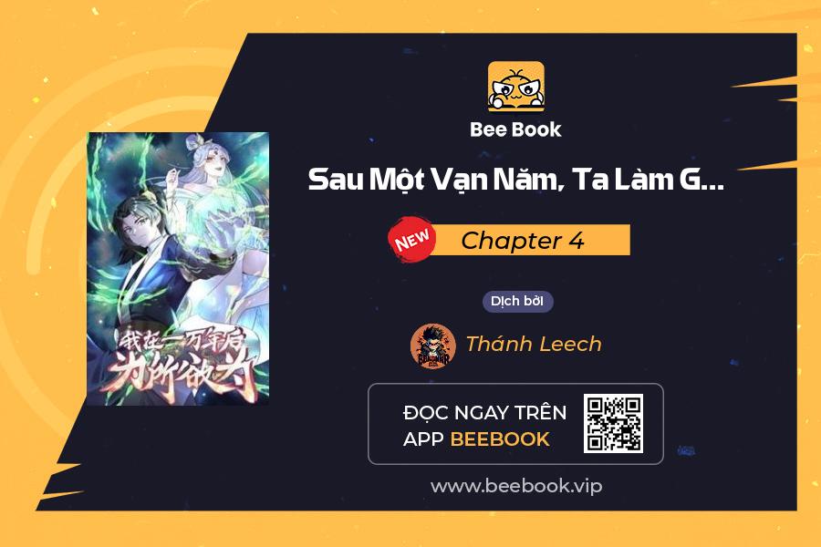 sau một vạn năm, ta làm gì cũng được chapter 4 1