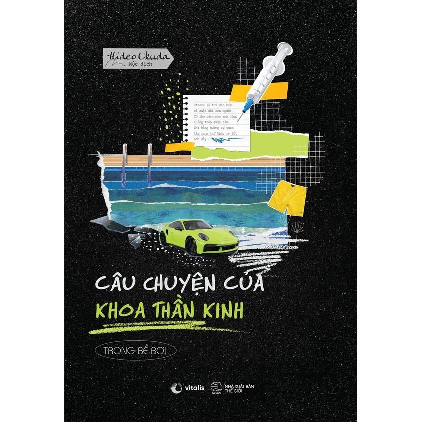 Sách Câu Chuyện Của Khoa Thần Kinh: Trong Bể Bơi - Bản Quyền