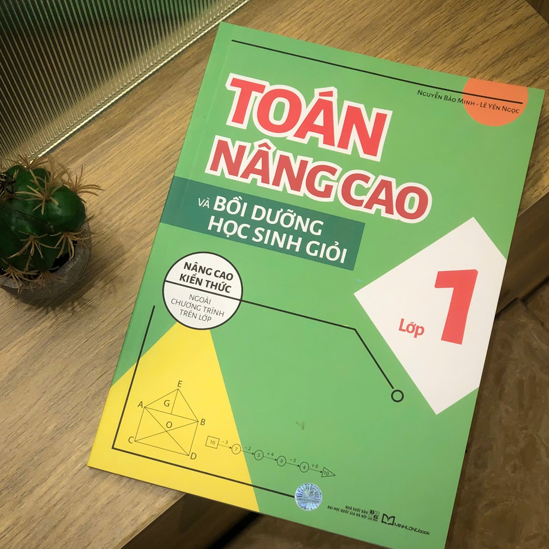 Sách: Combo Tuyển Chọn Đề Ôn Luyện Và Tự Kiểm Tra Toán Lớp 1  + 2 Cuốn Toán Nâng Cao Lớp 1