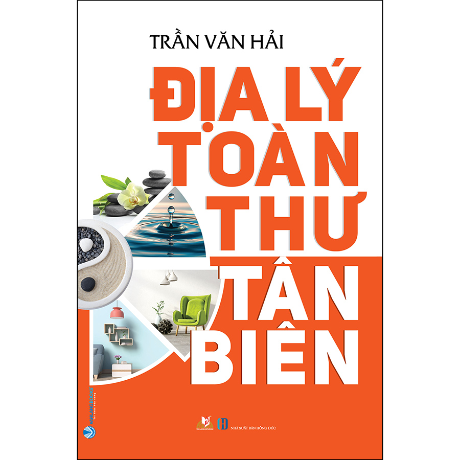 Địa Lý Toàn Thư Tân Biên (Tái Bản)