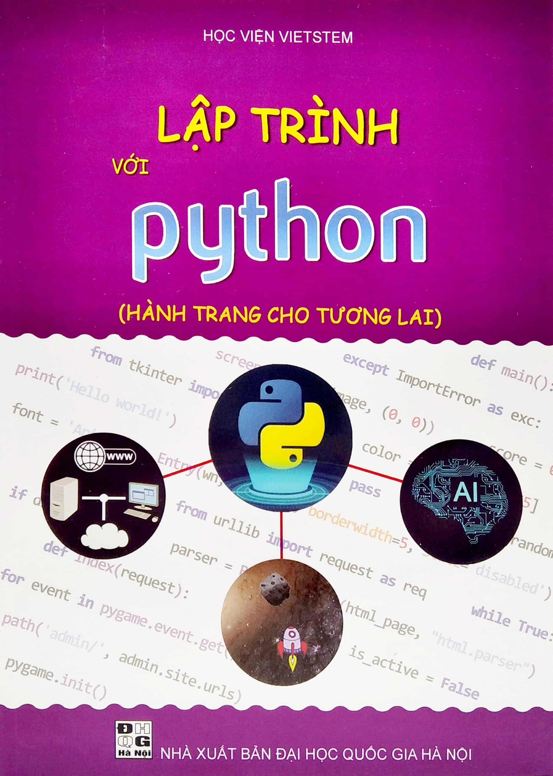 Lập Trình Với Python (Hành Trang Cho Tương Lai)