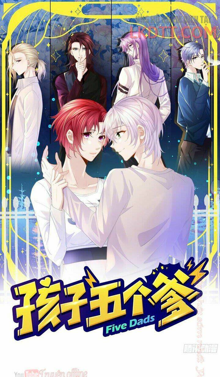 đứa trẻ có 5 daddy chapter 8 1