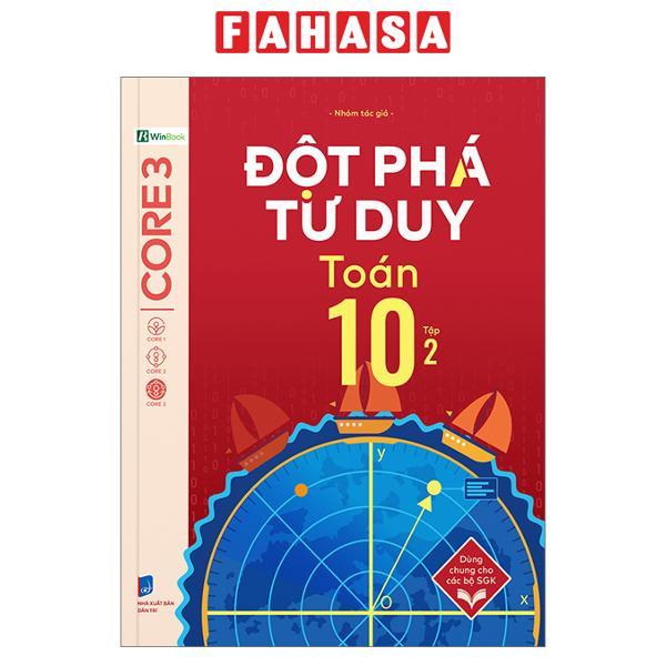 Sách - Đột Phá Tư Duy Toán 10 - Tập 2
