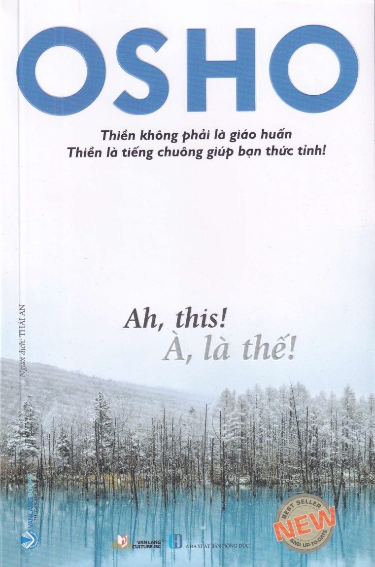 OSHO - À , LÀ THẾ !