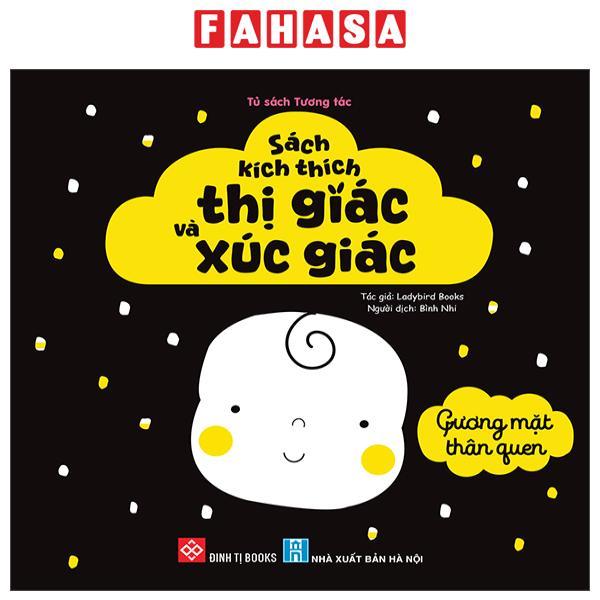 Sách - Sách Kích Thích Thị Giác Và Xúc Giác - Gương Mặt Thân Quen - Bìa Cứng