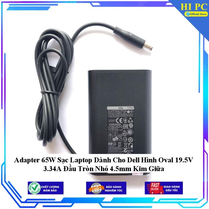 Adapter 65W Sạc Laptop Dành Cho Dell Hình Oval 19.5V 3.34A Đầu Tròn Nhỏ 4.5mm Kim Giữa - Kèm Dây nguồn - Hàng Nhập Khẩu