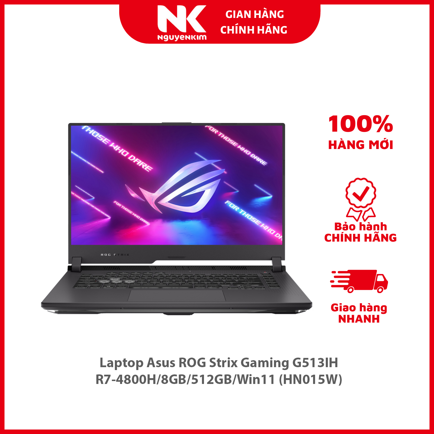 Laptop Asus ROG Strix Gaming G513IH R7-4800H/8GB/512GB/Win11 (HN015W) - Hàng chính hãng