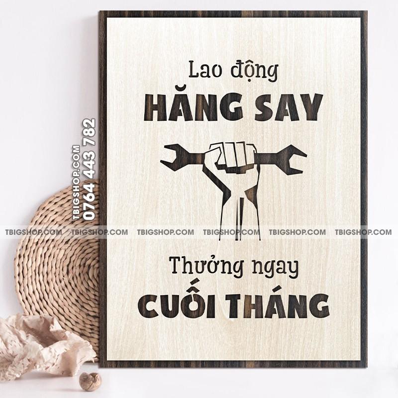 Mẫu tranh "lao động hăng say thưởng ngay cuối tháng" - Tranh tạo động lực treo tường trang trí văn phòng