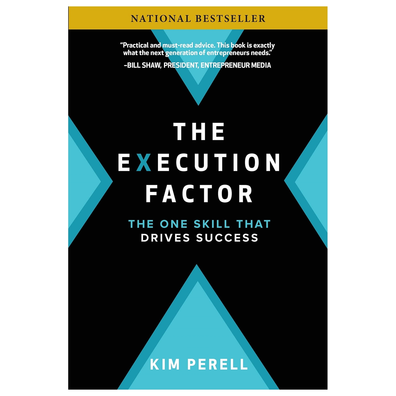 The Execution Factor: Master The One Skill That Drives Success