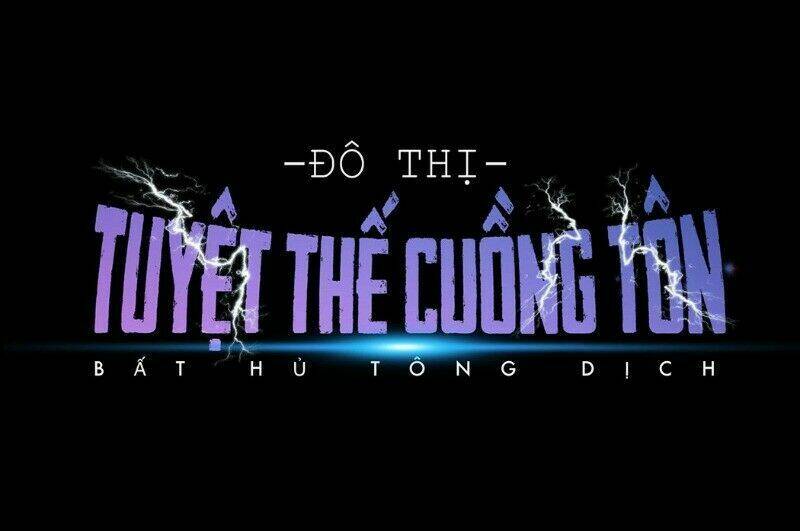 đô thị tuyệt thế cuồng tôn chapter 0 16