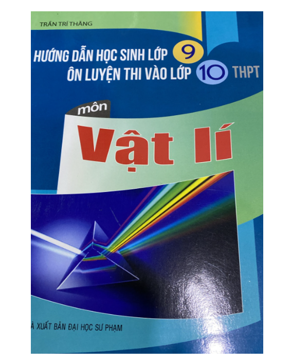 Sách - hướng dẫn học sinh lớp 9 ôn luyện thi vào 10 thpt môn vật lí