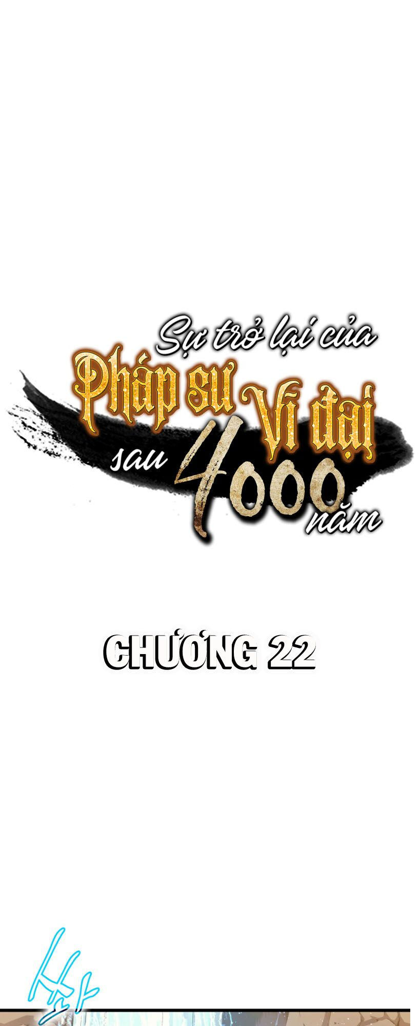 sự trở lại của pháp sư vĩ đại sau 4000 năm chapter 22 1