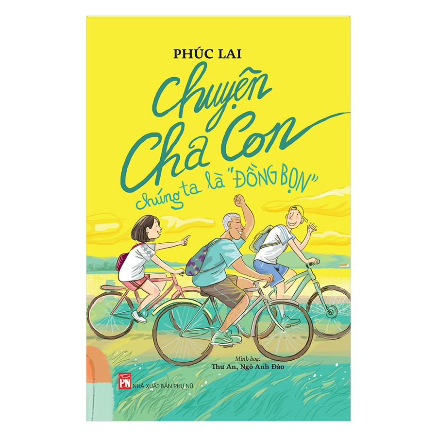 Chuyện Cha Con Chúng Ta Là "Đồng Bọn"