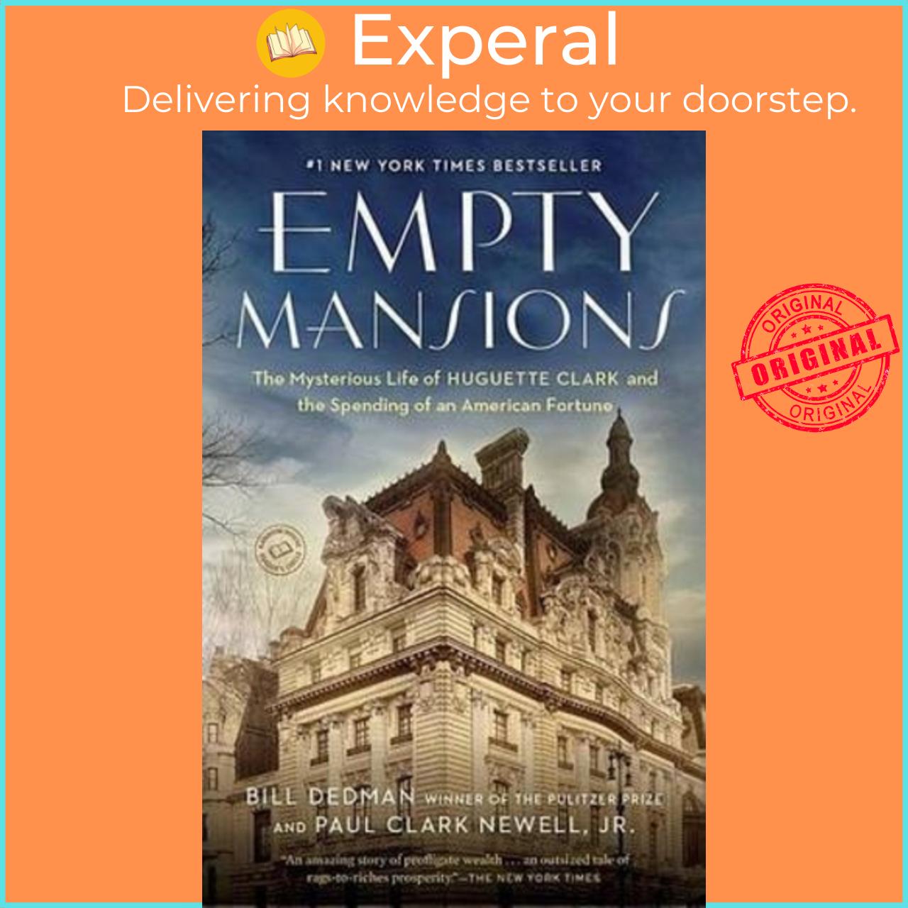Sách - Empty Mansions : The Mysterious Story of Huguette Clark and the Loss of On by Bill Dedman