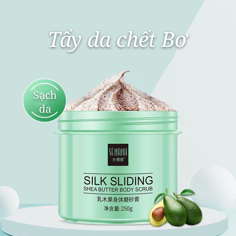 Tẩy da chết toàn thân chiết xuất quả bơ Silk Sliding Shea Butter Body Scrub SENANA