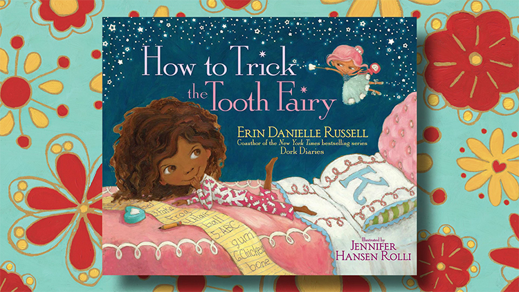 How to Trick the Tooth Fairy