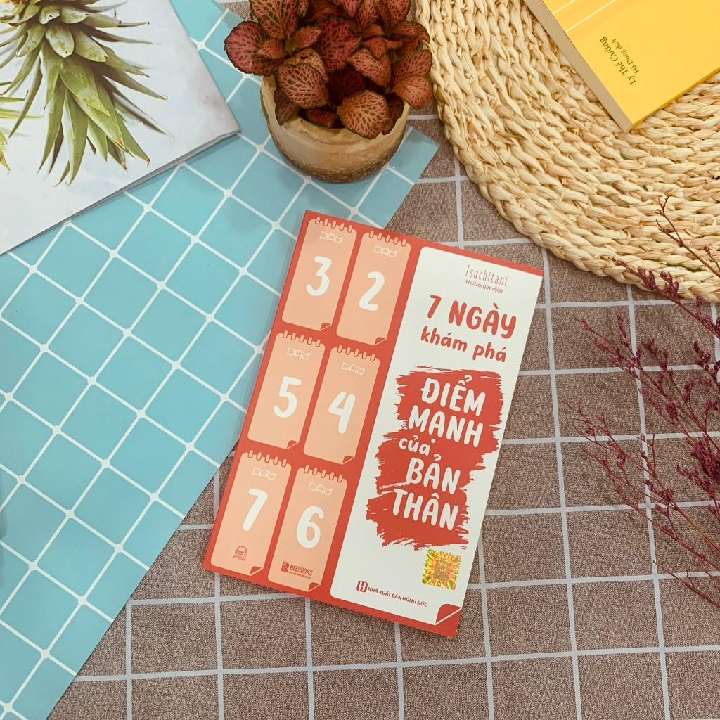 7 Ngày Khám Phá Điểm Mạnh Của Bản Thân - Phát Huy Điểm Mạnh Để Có Cuộc Sống Lý Tưởng  - Bản Quyền