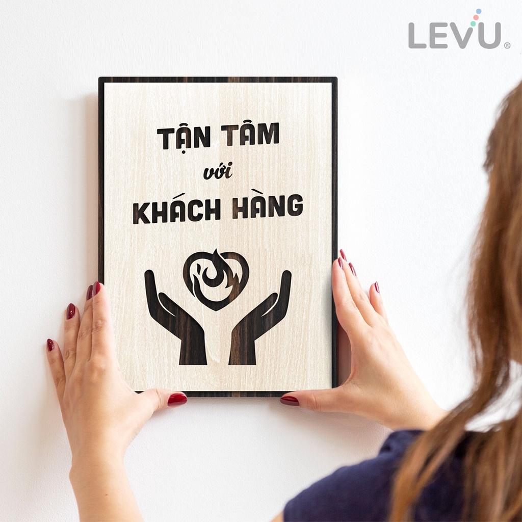 Tranh khẩu hiệu công ty LEVU LV134 "Tận tâm với khách hàng"