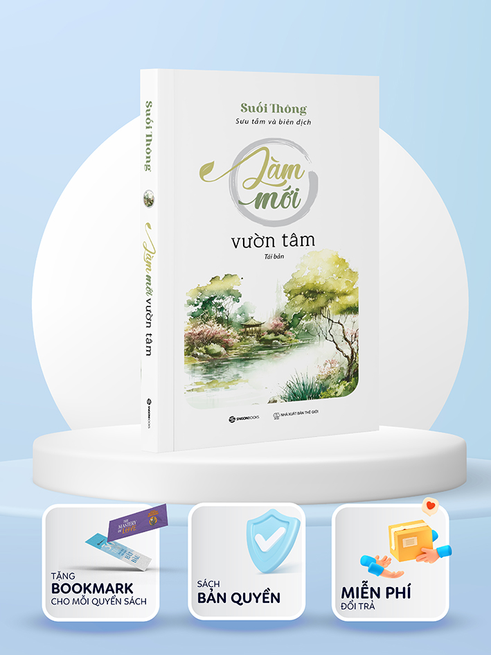  Làm mới vườn tâm - Tác giả Suối Thông