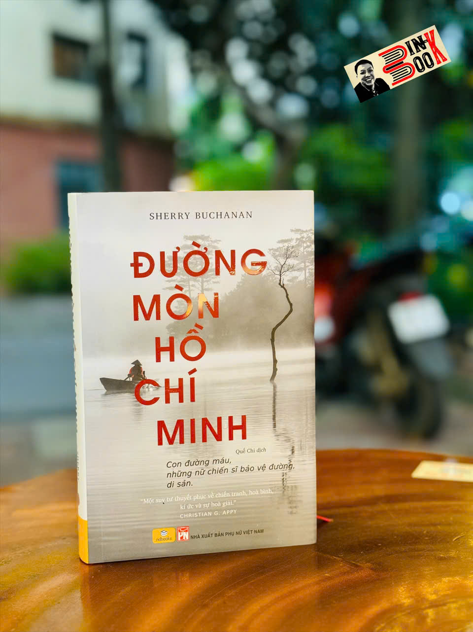 (Bìa cứng) ĐƯỜNG MÒN HỒ CHÍ MINH - Sherry Buchanan - Quế Chi dịch - Sách Nhân Dân