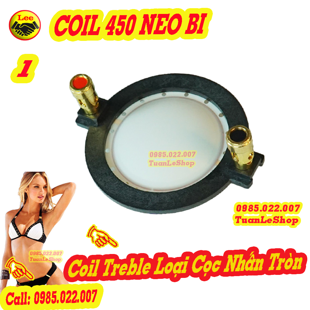 COIL TREBLE 450 NEO BI – CÔN THAY THẾ TREP CHÁY LOẠI CÓ CỌC – GIÁ 01 CHIẾC