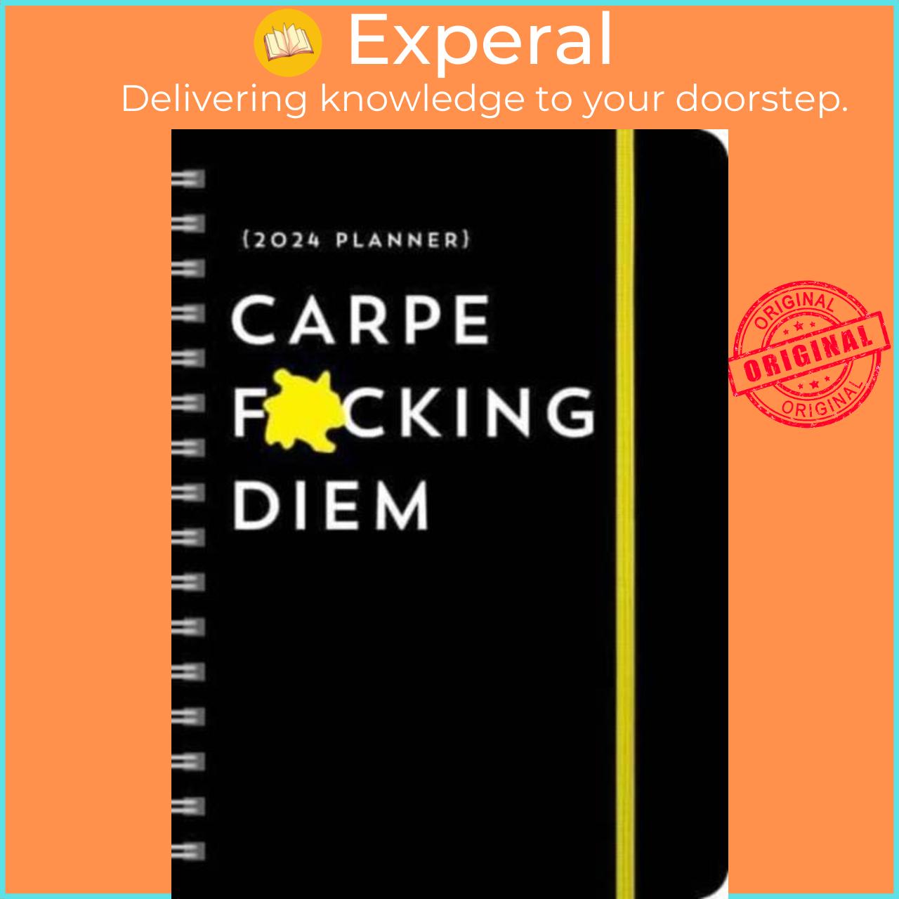 Sách - 2024 Carpe F*cking Diem Planner - August 2023-December 2024 by Sourcebooks (UK edition, paperback)