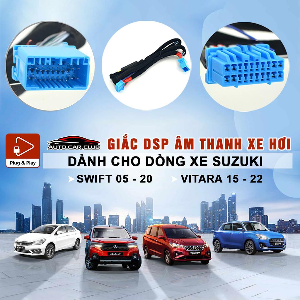 DÂY CẮM AMPLY/DSP, KẾT NỐI ĐẦU nguyên bản CHO XE Ô TÔ SUZUKI SWIFT, CIAZ VÀ SUZUKI VITARA, CHUẨN PLUG AND PLAY