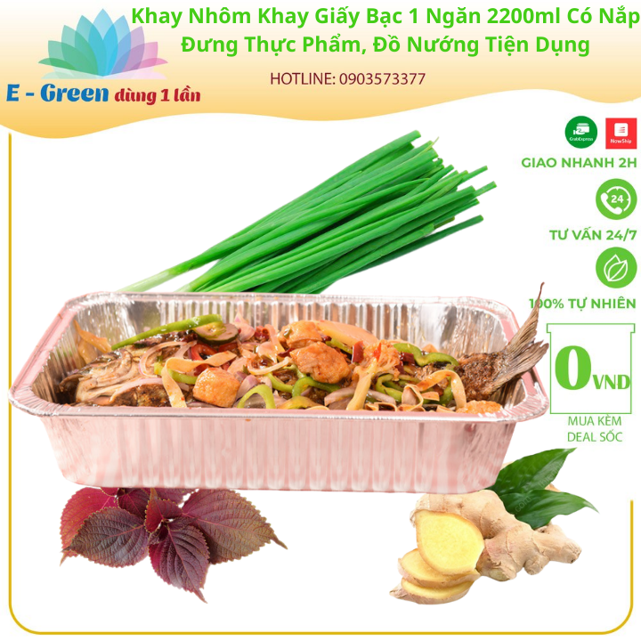 Combo 50 Khay Nhôm, Khay Giấy Bạc 1 Ngăn 2200ml Có Nắp, Đựng Thực Phẩm, Đồ Nướng,Tiện Lợi - Egreen dùng 1 lần