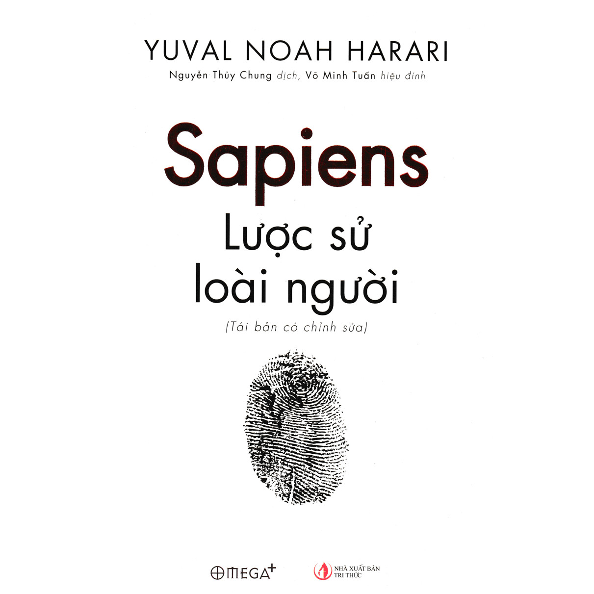 Sapiens: Lược Sử Loài Người (Tái Bản Có Chỉnh Sửa) (Tặng Cây Viết Galaxy)