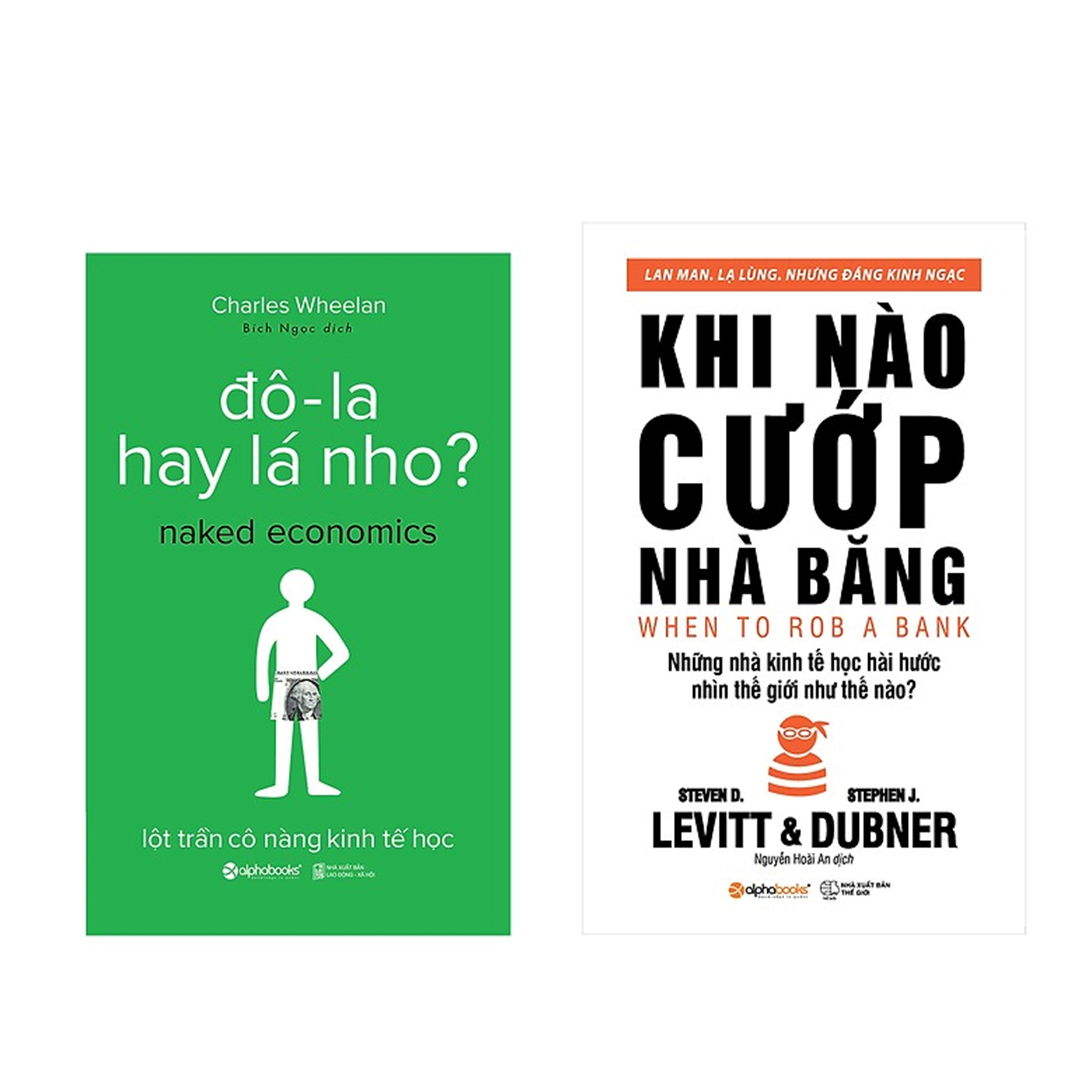 Combo Sách Kĩ Năng Kinh Doanh: Khi Nào Cướp Nhà Băng  + Đô-La Hay Lá Nho?