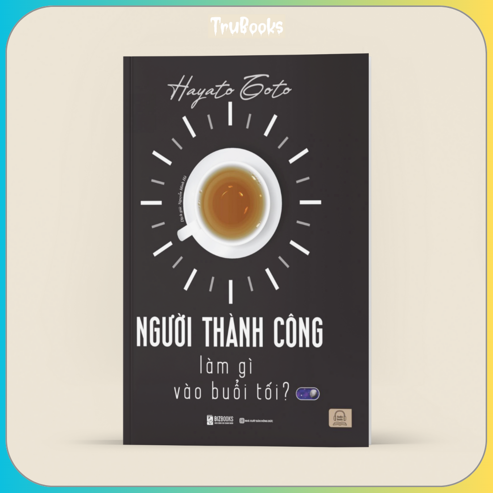 Người Thành Công Làm Gì Vào Buổi Tối?