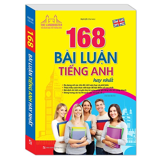 Cuốn Sách Thần Thánh Nâng Cao Trình Độ Viết Luận: 168 Bài Luận Tiếng Anh Hay Nhất (Tái Bản 01)