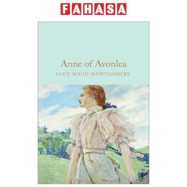 Anne Of Avonlea (Macmillan Collector's Library)