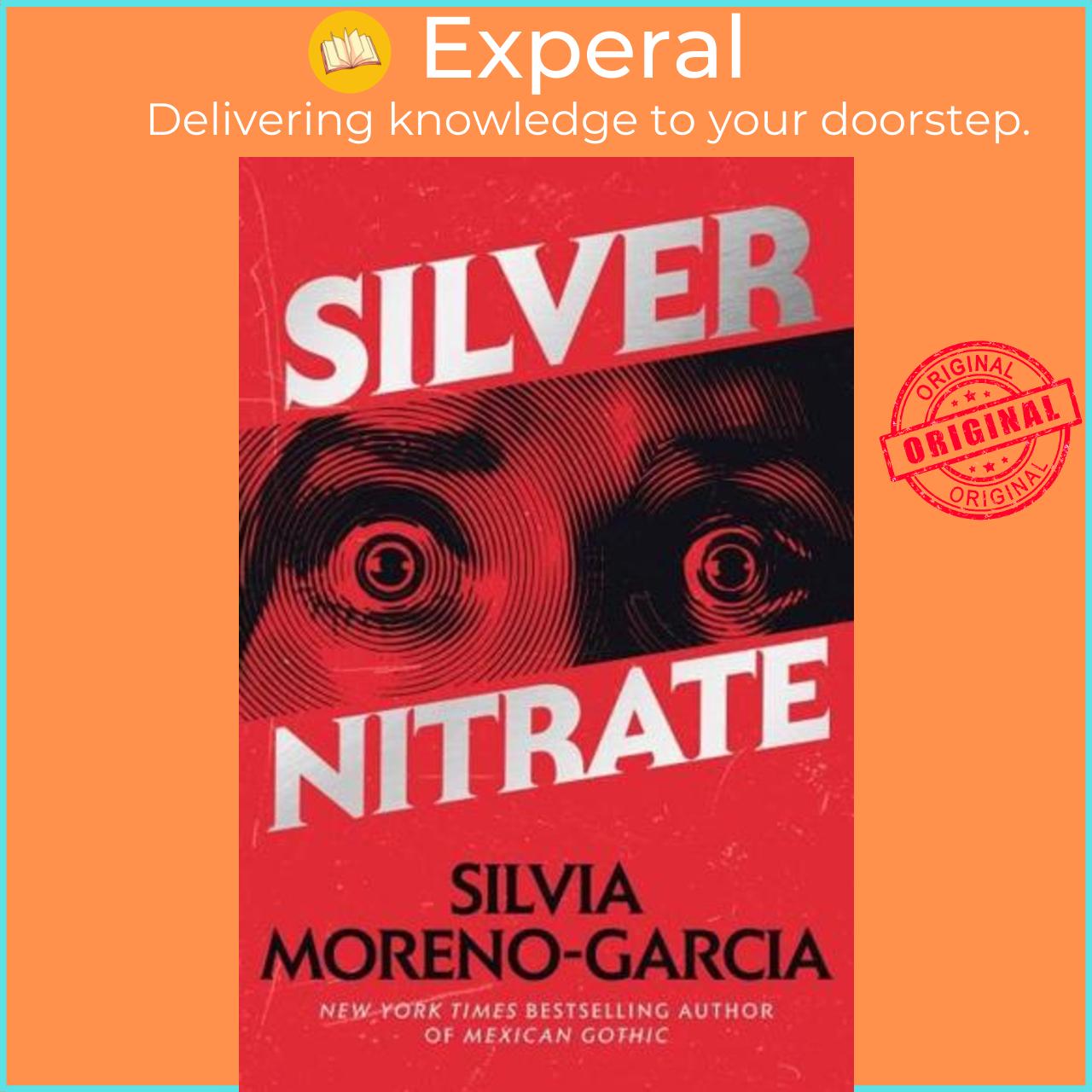 Sách - Silver Nitrate by Silvia Moreno-Garcia (UK edition, Paperback)